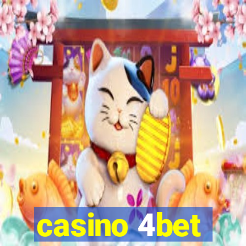 casino 4bet